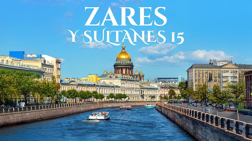 Zares y Sultanes 15