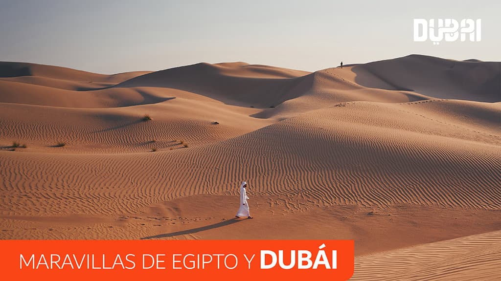 Maravillas de Egipto y Dubái