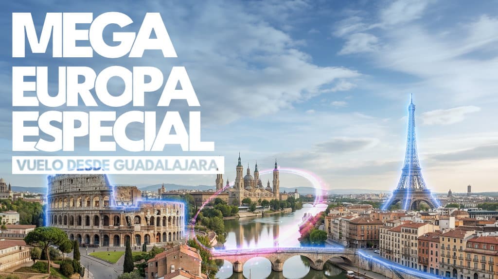 Mega Europa Especial Vuelo desde GDL