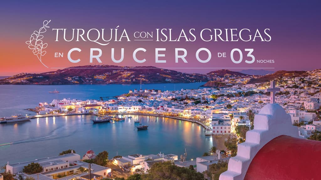 Turquía con Islas Griegas en Crucero de 03 Noches