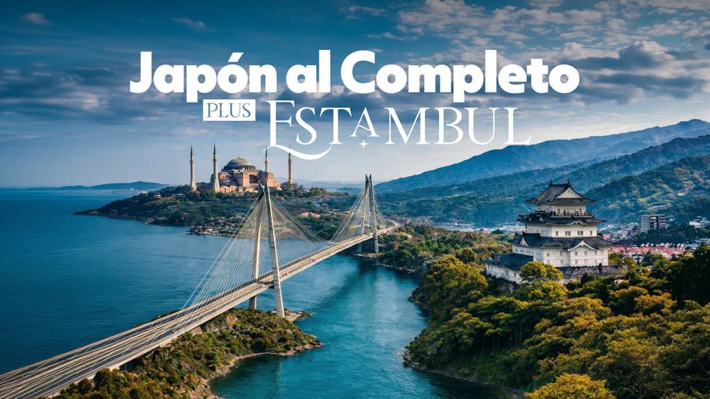 Japón al Completo Plus Estambul