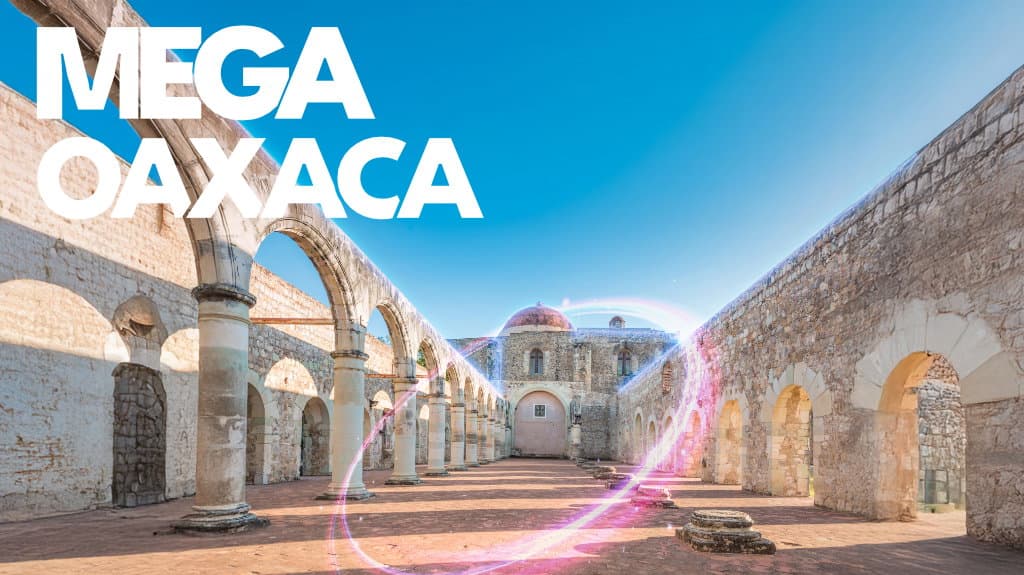 Mega Oaxaca
