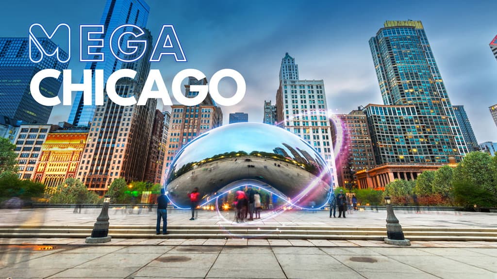 Mega Chicago