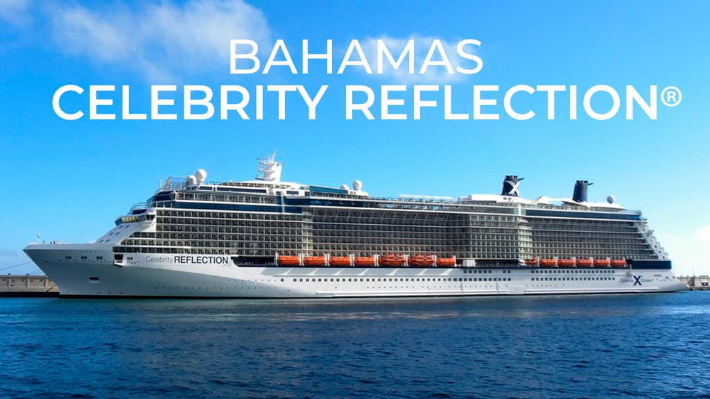 Bahamas, Celebrity Reflection