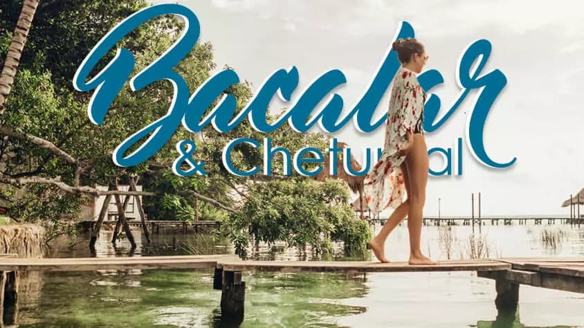 Bacalar y Chetumal