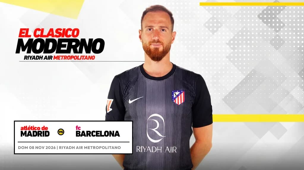 Atletico de Madrid vs FC Barcelona 2026