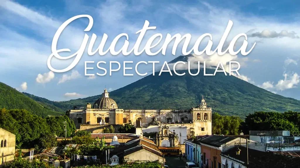 Guatemala Espectacular
